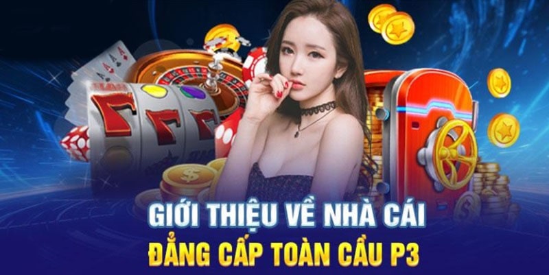 Giới thiệu về nhà cái P3 xanh chín